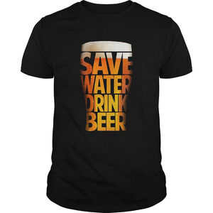 Save Water Drink Beer Funny Drinking Tshirt